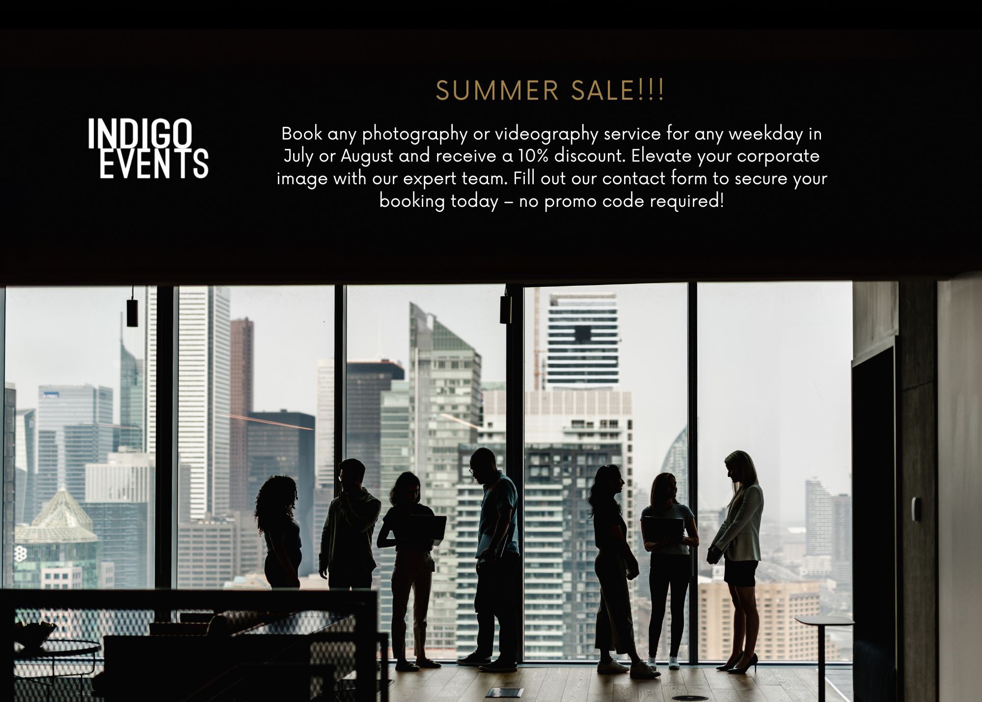 Silhouetted group of people in a modern office space with floor-to-ceiling windows overlooking a city skyline. Text details a summer sale from Indigo Events offering a 10% discount on services, perfect for capturing your next milestone with professional corporate photography.